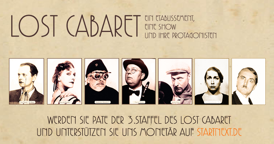 Â |Â Geschafft: Das Lost Cabaret geht in die dritte Saison! | Nr. 1 Dritte Saison